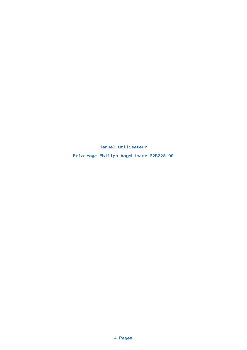 Page 1 de la notice Manuel utilisateur Philips VayaLinear 625728 99