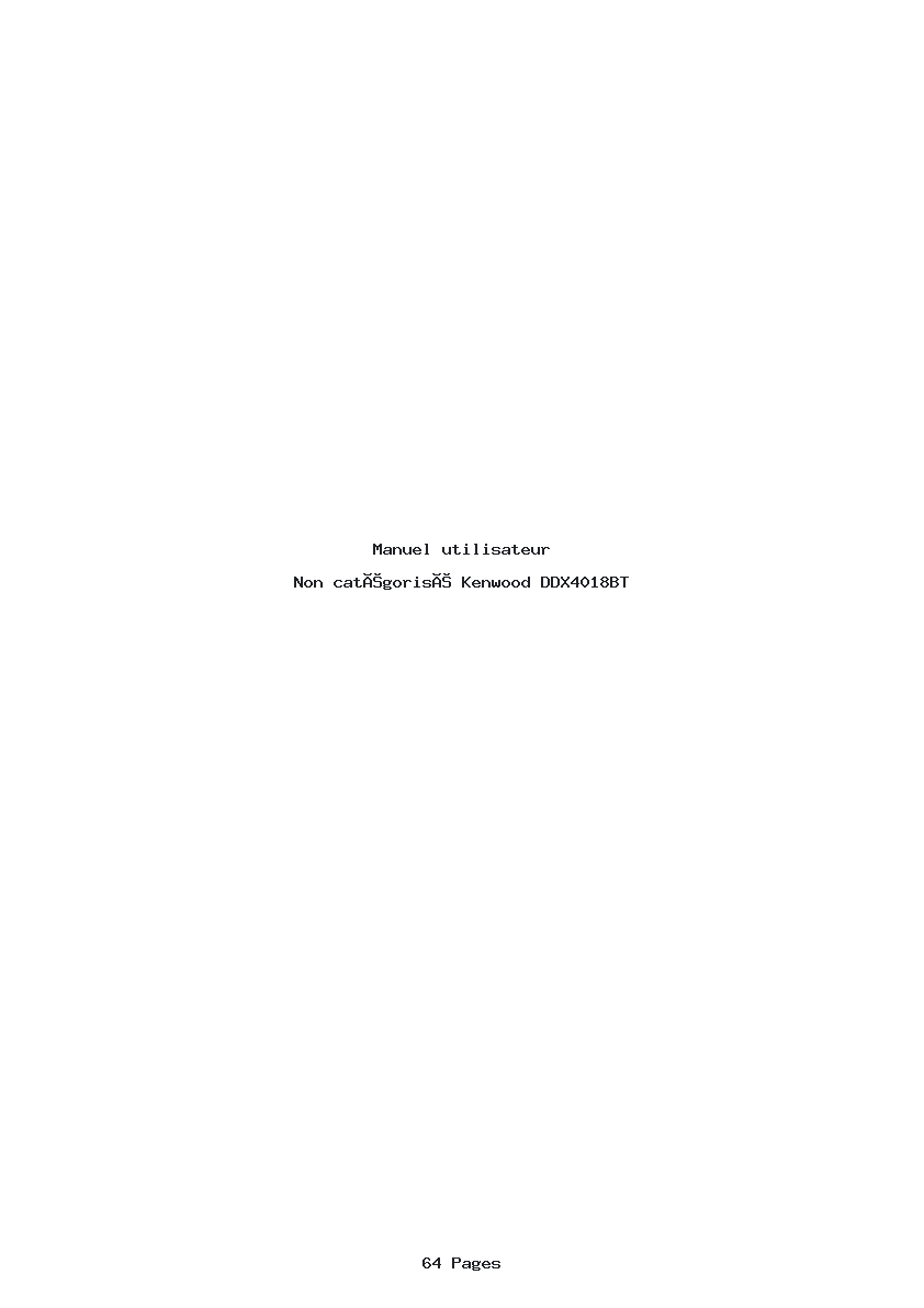 Page 1 de la notice Manuel utilisateur Kenwood DDX4018BT