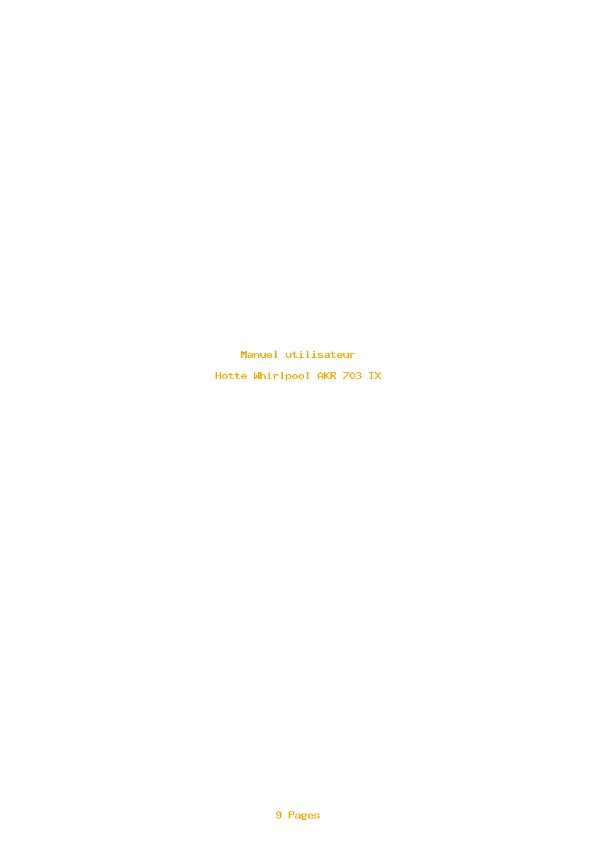 Page 1 de la notice Manuel utilisateur Whirlpool AKR 703 IX