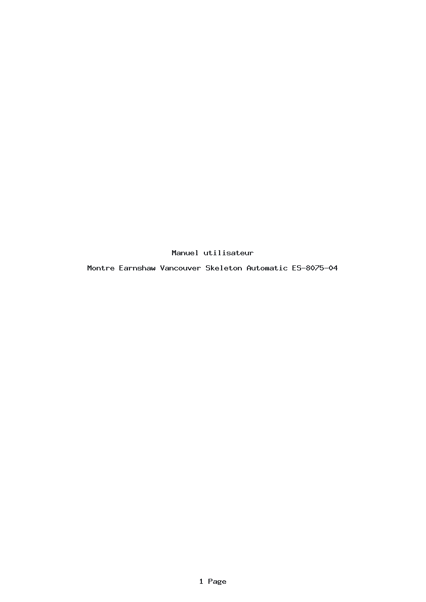 Page 1 de la notice Manuel utilisateur Earnshaw Vancouver Skeleton Automatic ES-8075-04