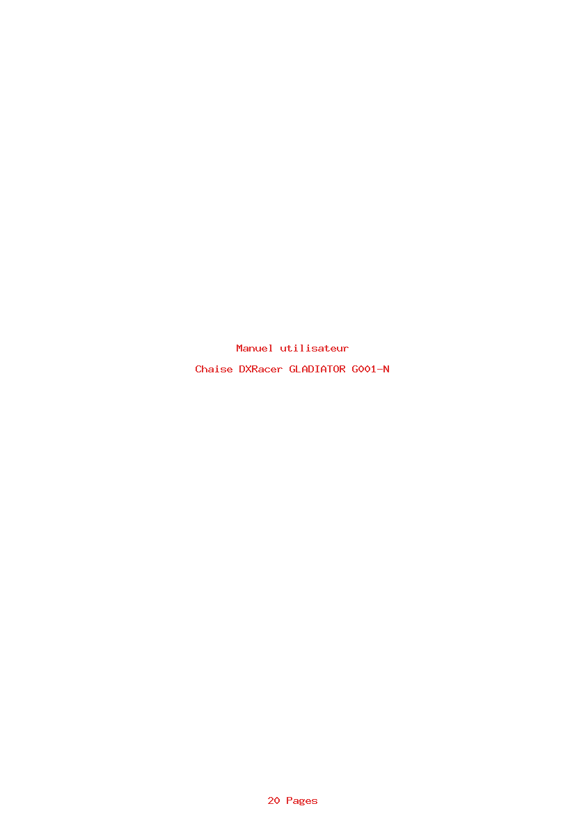 Page 1 de la notice Manuel utilisateur DXRacer GLADIATOR G001-N