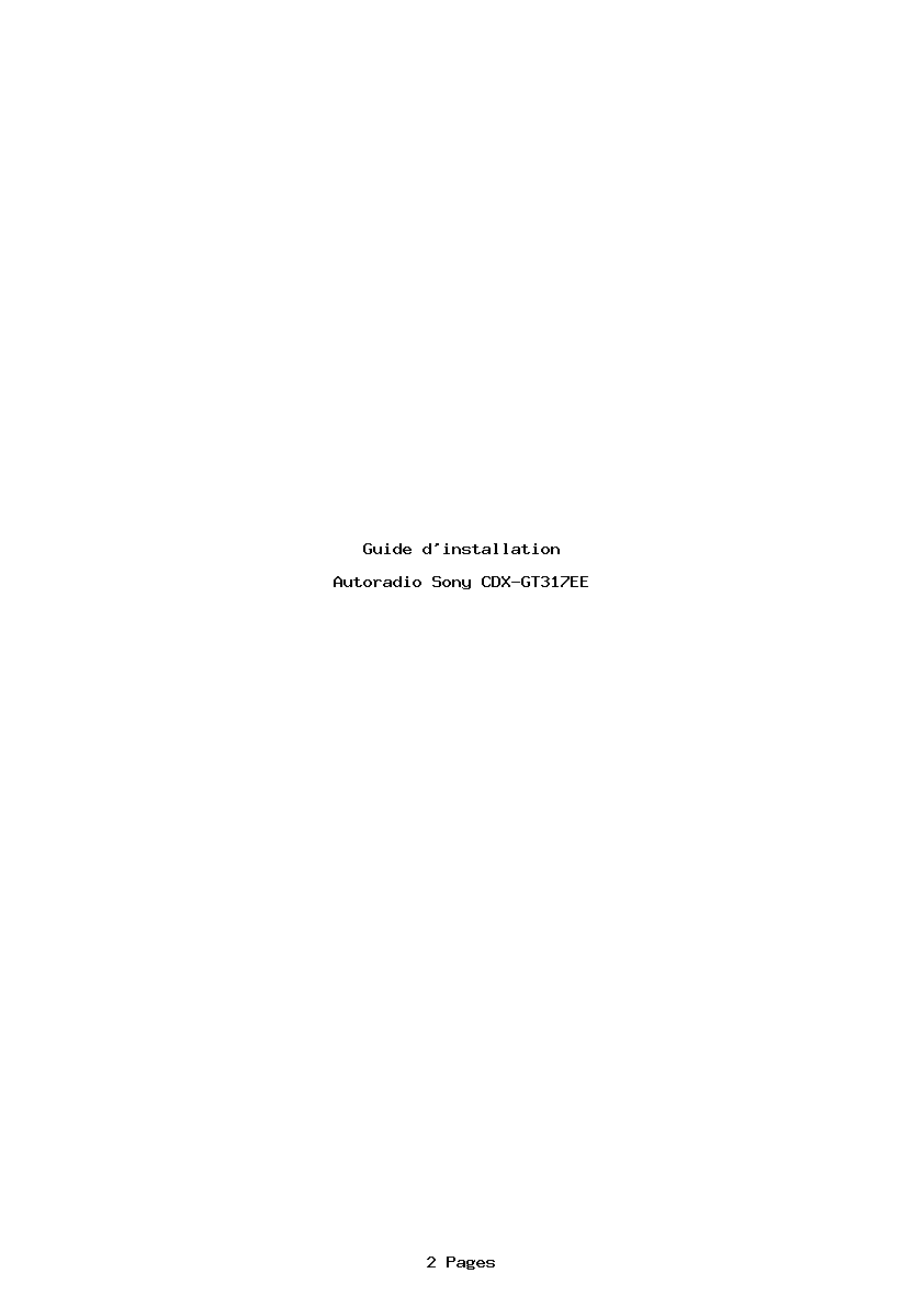 Page 1 de la notice Guide d'installation Sony CDX-GT317EE