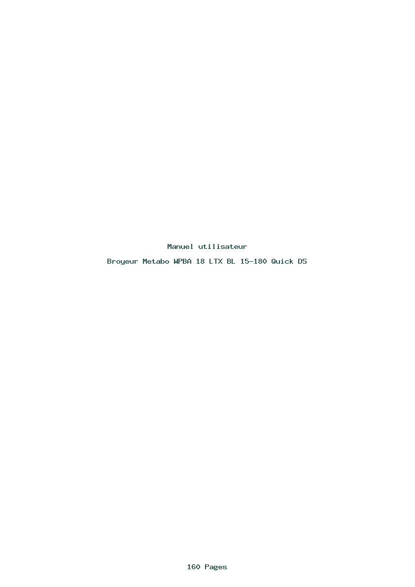 Page 1 de la notice Manuel utilisateur Metabo WPBA 18 LTX BL 15-180 Quick DS