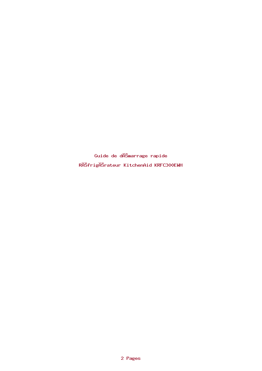 Page 1 de la notice Guide de démarrage rapide KitchenAid KRFC300EWH