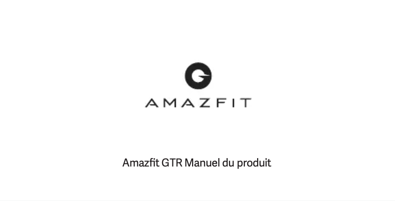 Page 1 de la notice Manuel utilisateur Amazfit GTR