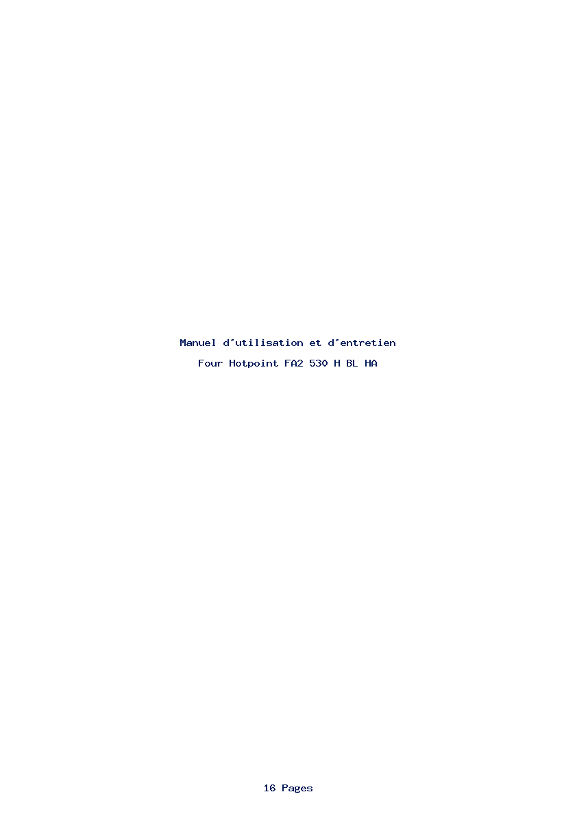 Page 1 de la notice Manuel d'utilisation et d'entretien Hotpoint FA2 530 H BL HA