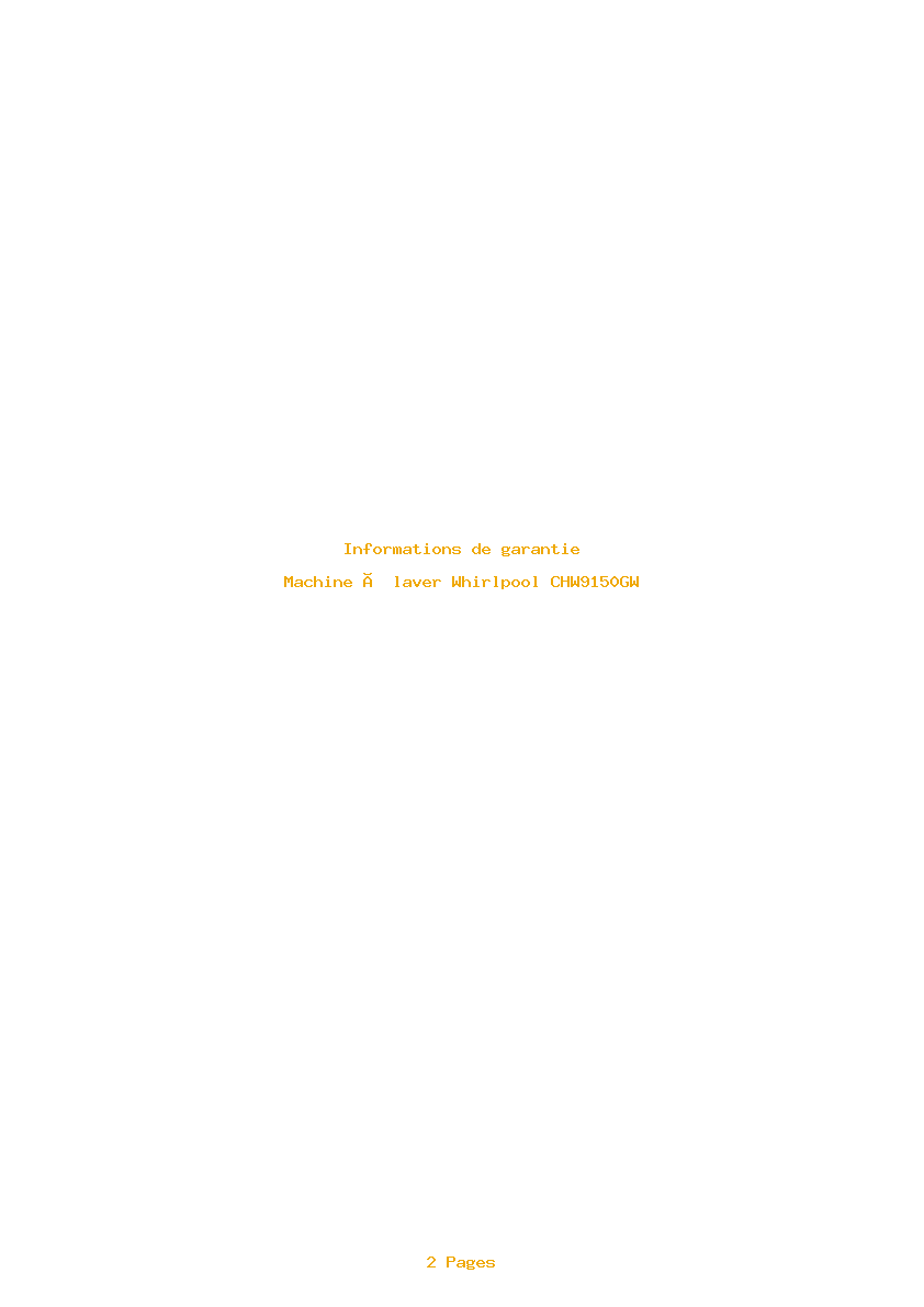 Page 1 de la notice Informations de garantie Whirlpool CHW9150GW
