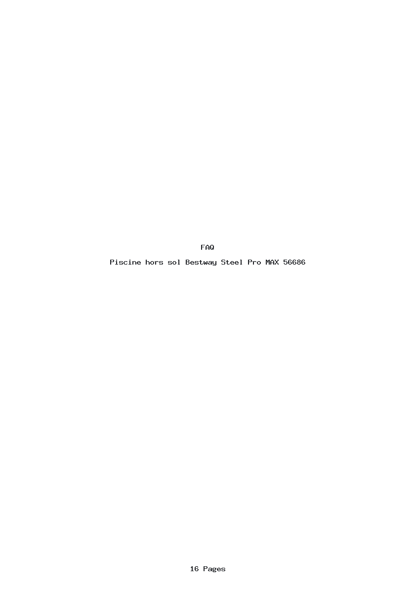 Page 1 de la notice FAQ Bestway Steel Pro MAX 56686