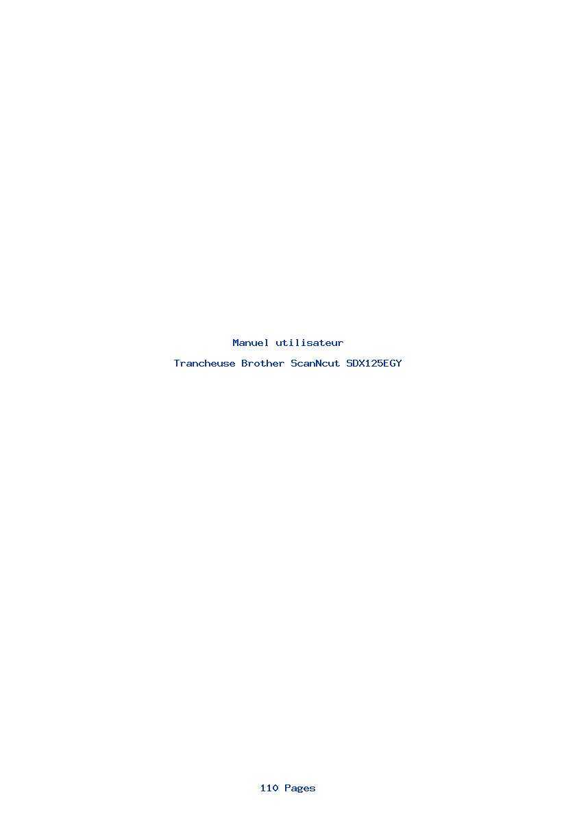 Page 1 de la notice Manuel utilisateur Brother ScanNcut SDX125EGY