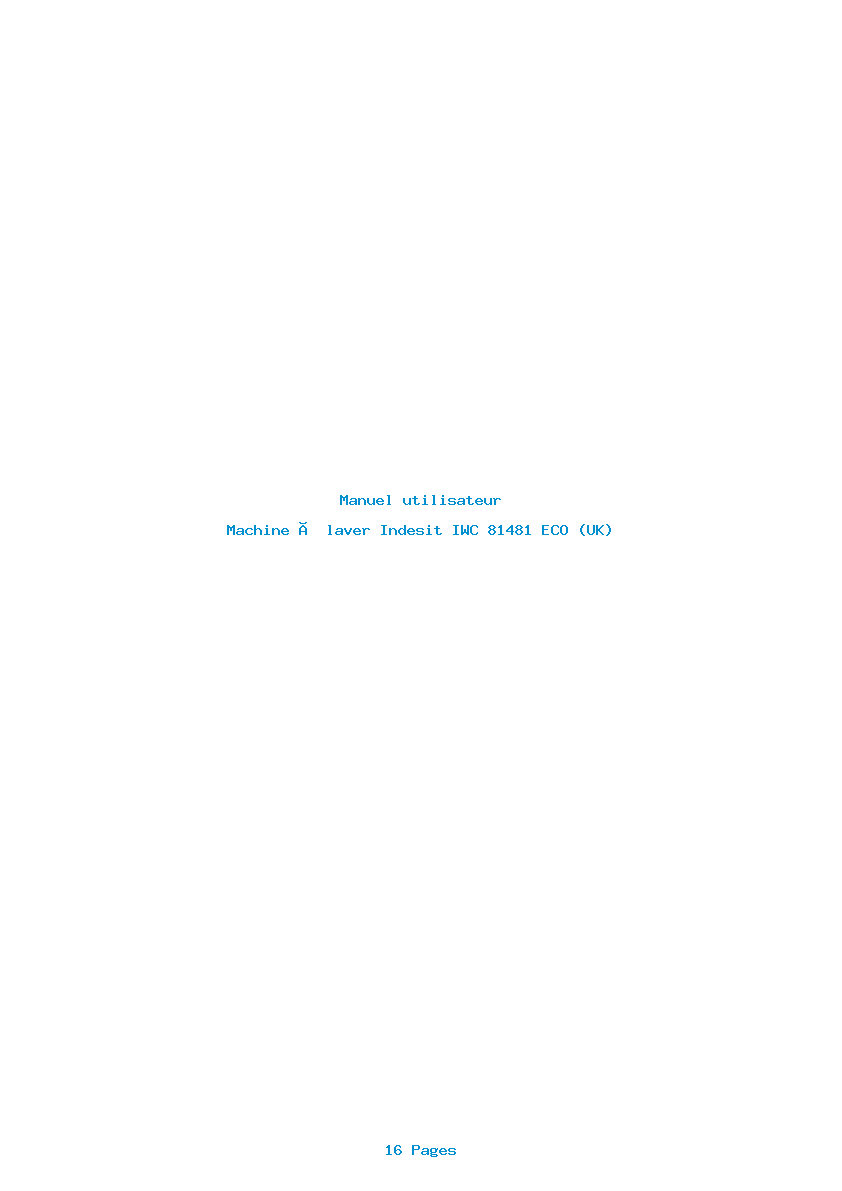 Page 1 de la notice Manuel utilisateur Indesit IWC 81481 ECO (UK)