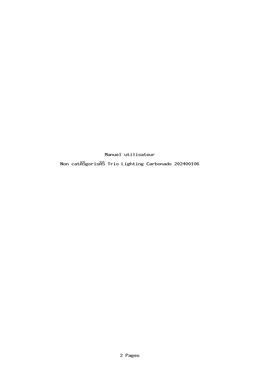 Page 1 de la notice Manuel utilisateur Trio Lighting Carbonado 202400106