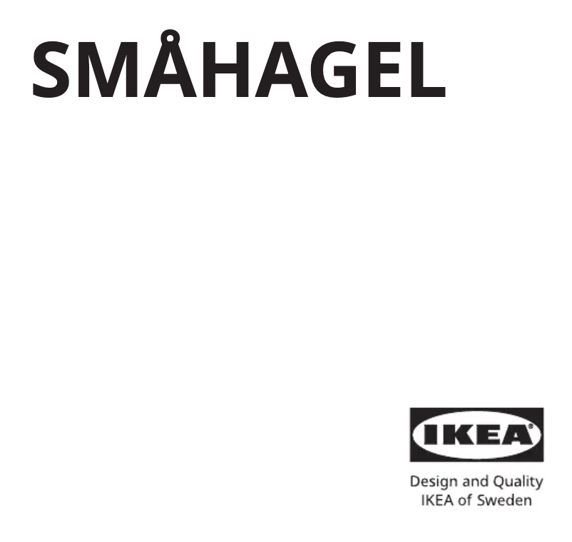 Page 1 de la notice Manuel utilisateur Ikea SMÅHAGEL 105.440.77