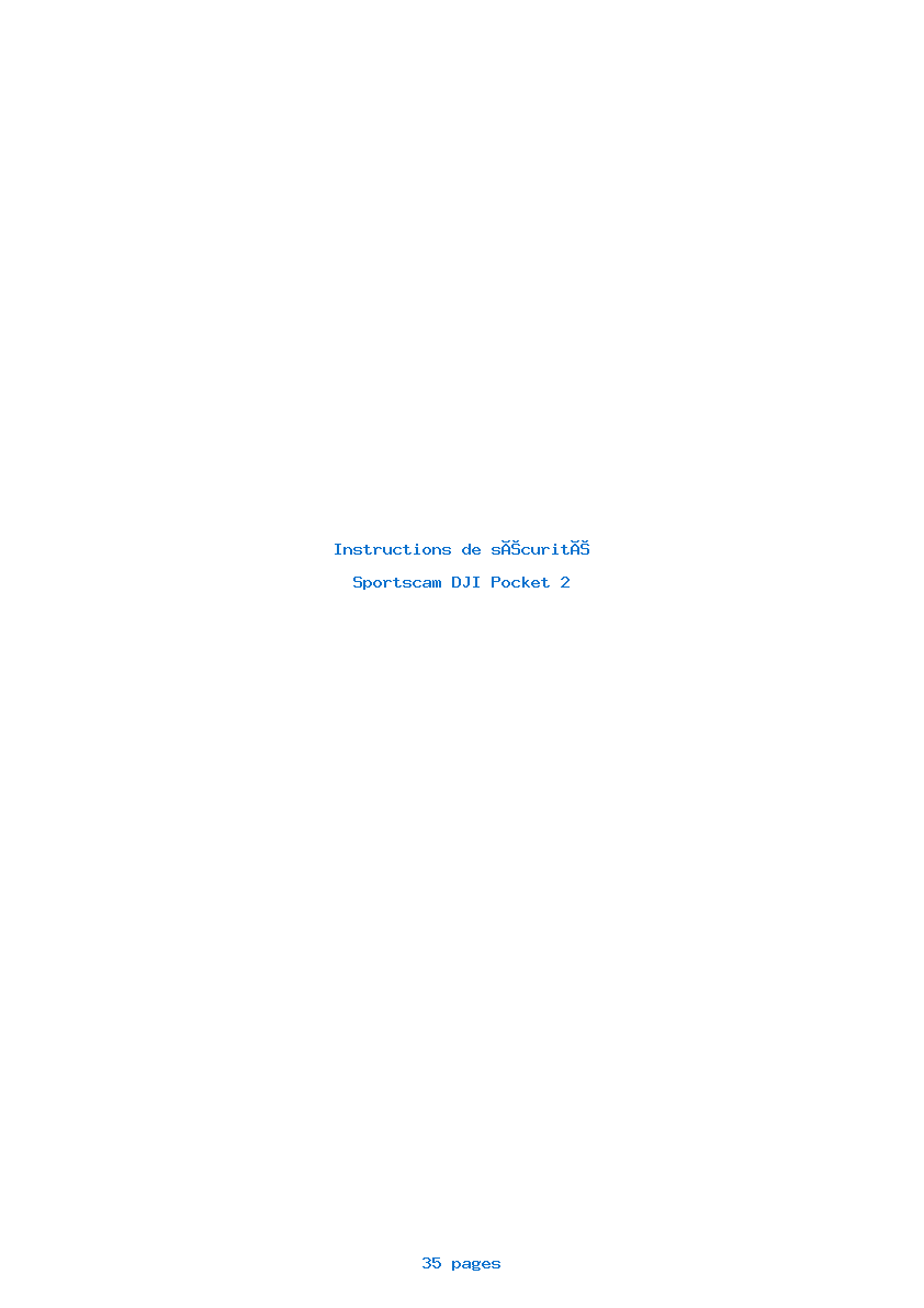 Page 1 de la notice Instructions de sécurité DJI Pocket 2