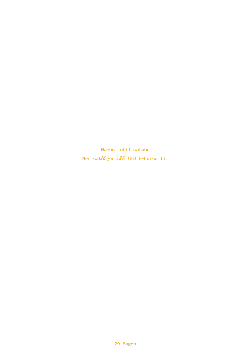 Page 1 de la notice Manuel utilisateur GFB G-Force III