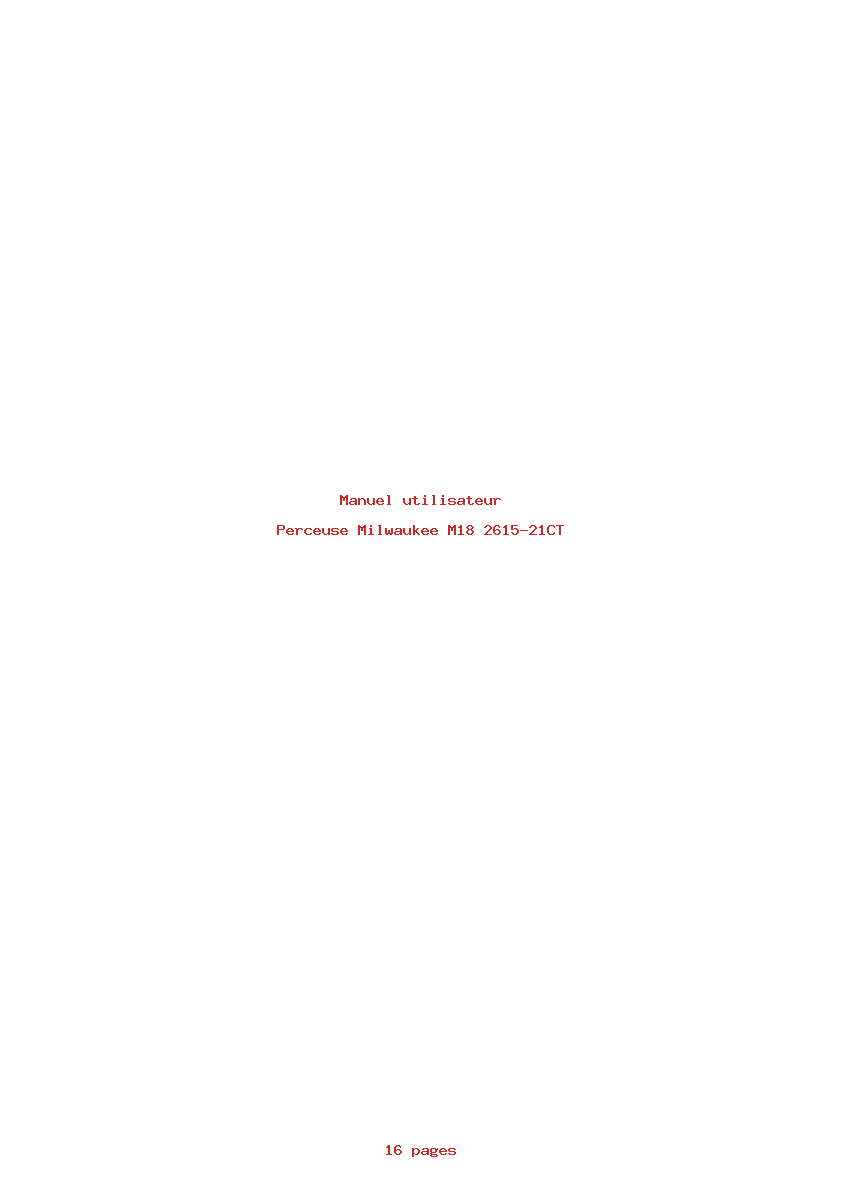 Page 1 de la notice Manuel utilisateur Milwaukee M18 2615-21CT