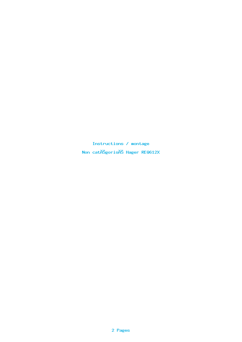 Page 1 de la notice Instructions / montage Hager REQ612X