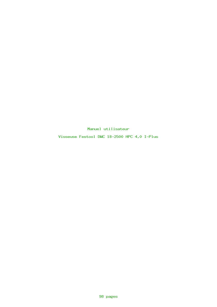 Page 1 de la notice Manuel utilisateur Festool DWC 18-2500 HPC 4,0 I-Plus