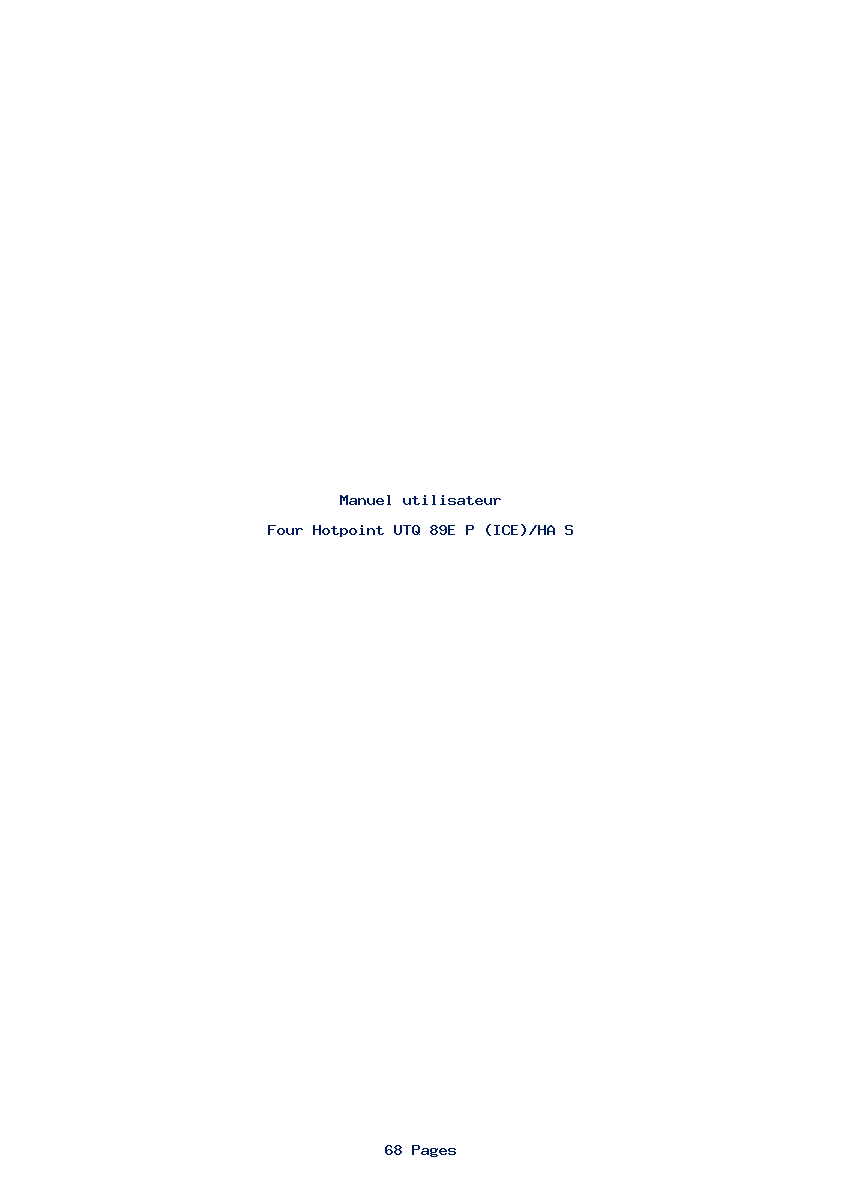 Page 1 de la notice Manuel utilisateur Hotpoint UTQ 89E P (ICE)/HA S