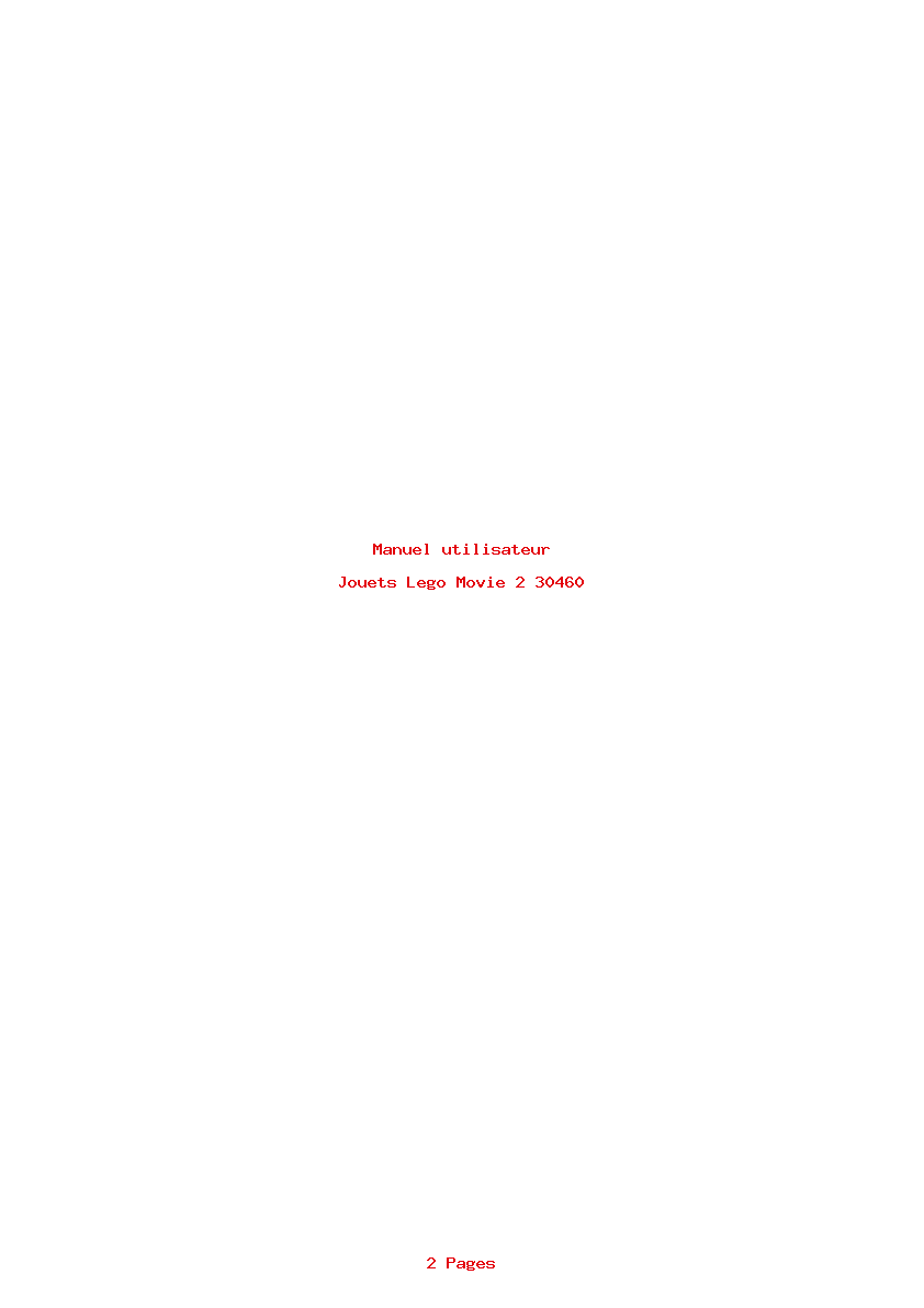 Page 1 de la notice Manuel utilisateur Lego Movie 2 30460