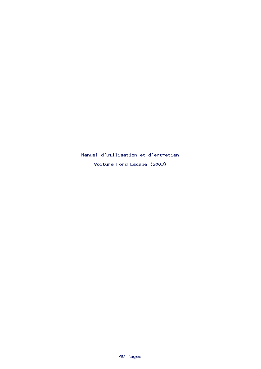 Page 1 de la notice Manuel d'utilisation et d'entretien Ford Escape (2003)