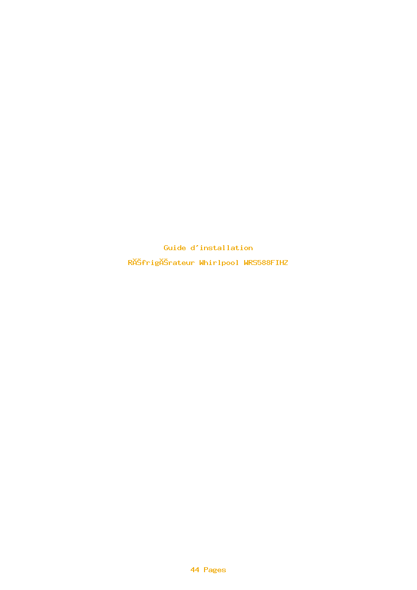 Page 1 de la notice Guide d'installation Whirlpool WRS588FIHZ