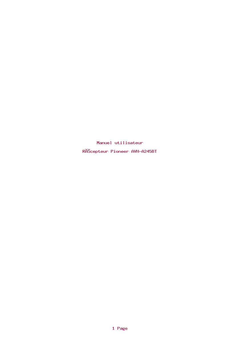 Page 1 de la notice Manuel utilisateur Pioneer AVH-A245BT