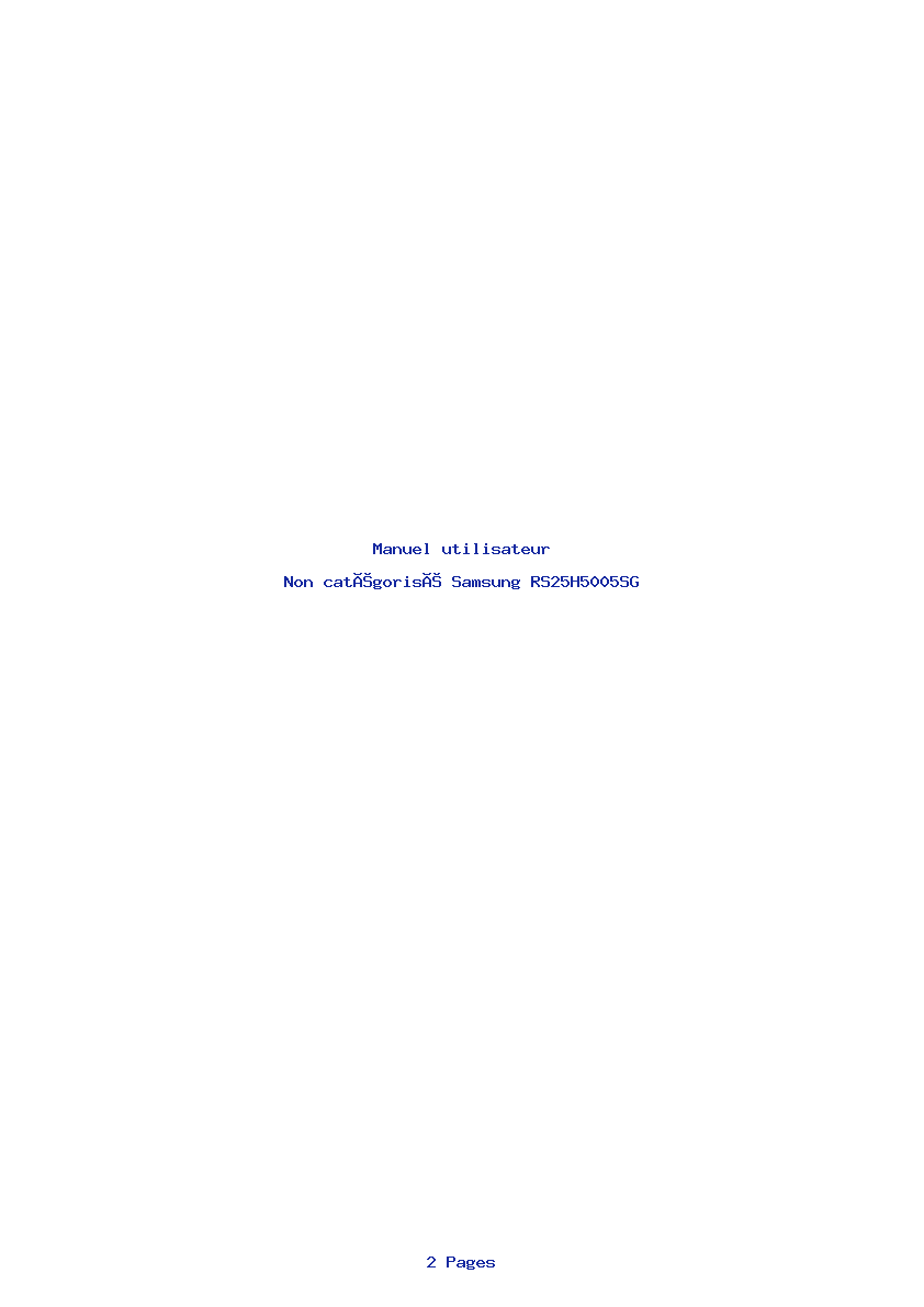 Page 1 de la notice Manuel utilisateur Samsung RS25H5005SG