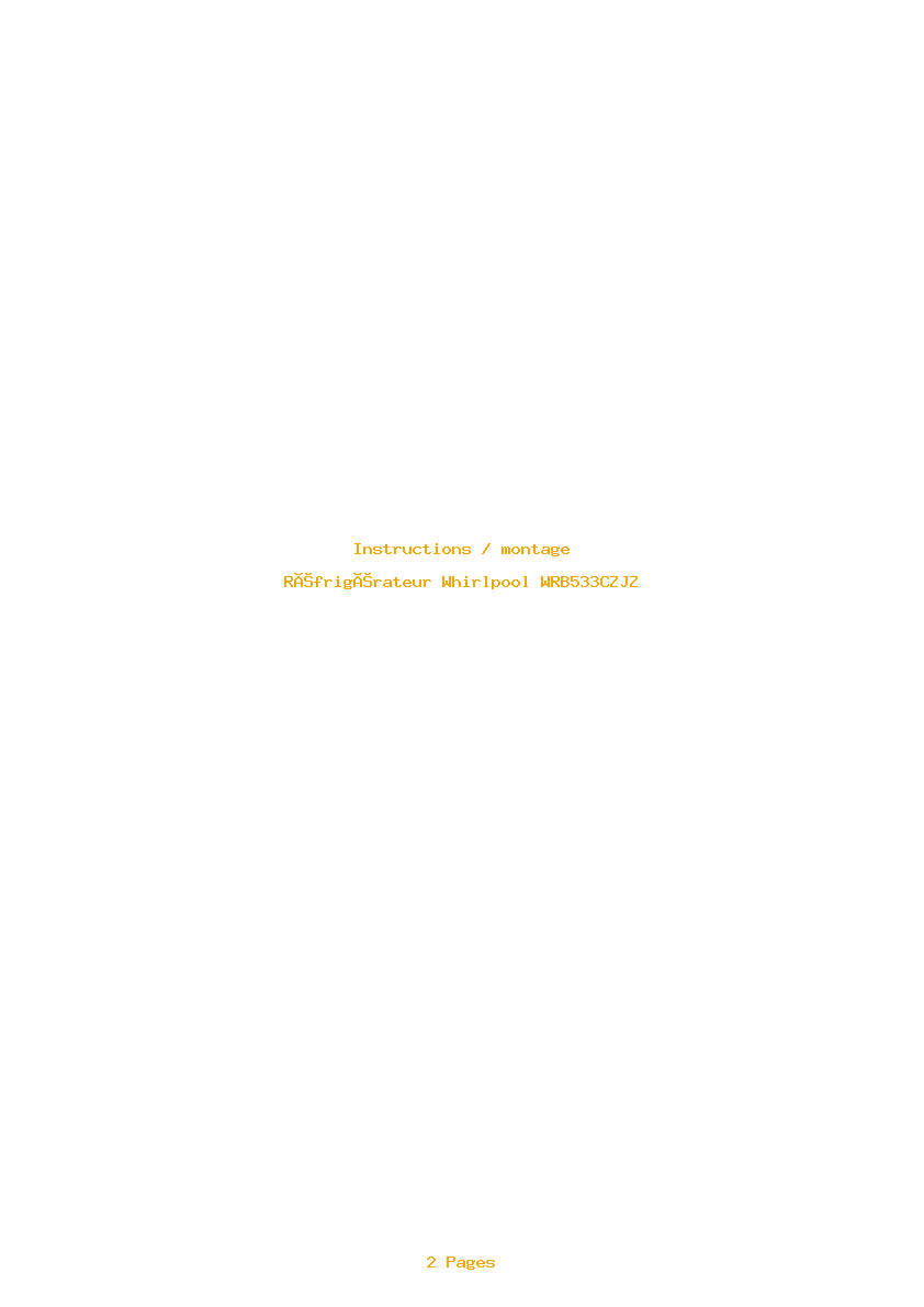 Page 1 de la notice Instructions / montage Whirlpool WRB533CZJZ