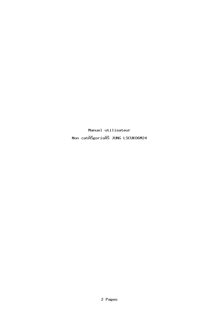 Page 1 de la notice Manuel utilisateur JUNG LSCUKO6M24