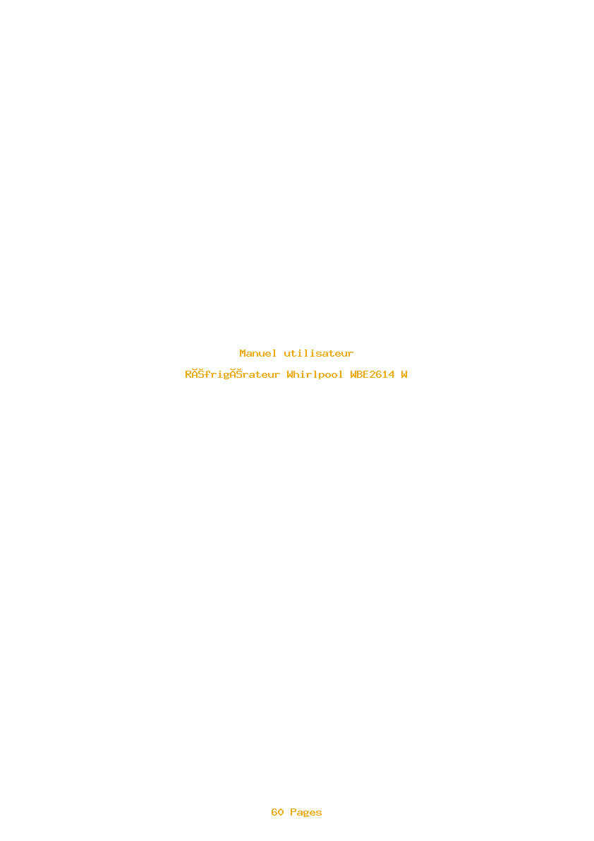 Page 1 de la notice Manuel utilisateur Whirlpool WBE2614 W