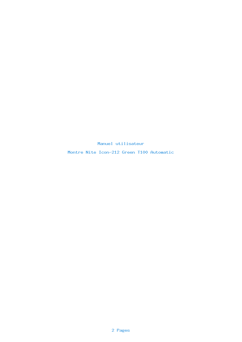 Page 1 de la notice Manuel utilisateur Nite Icon-212 Green T100 Automatic
