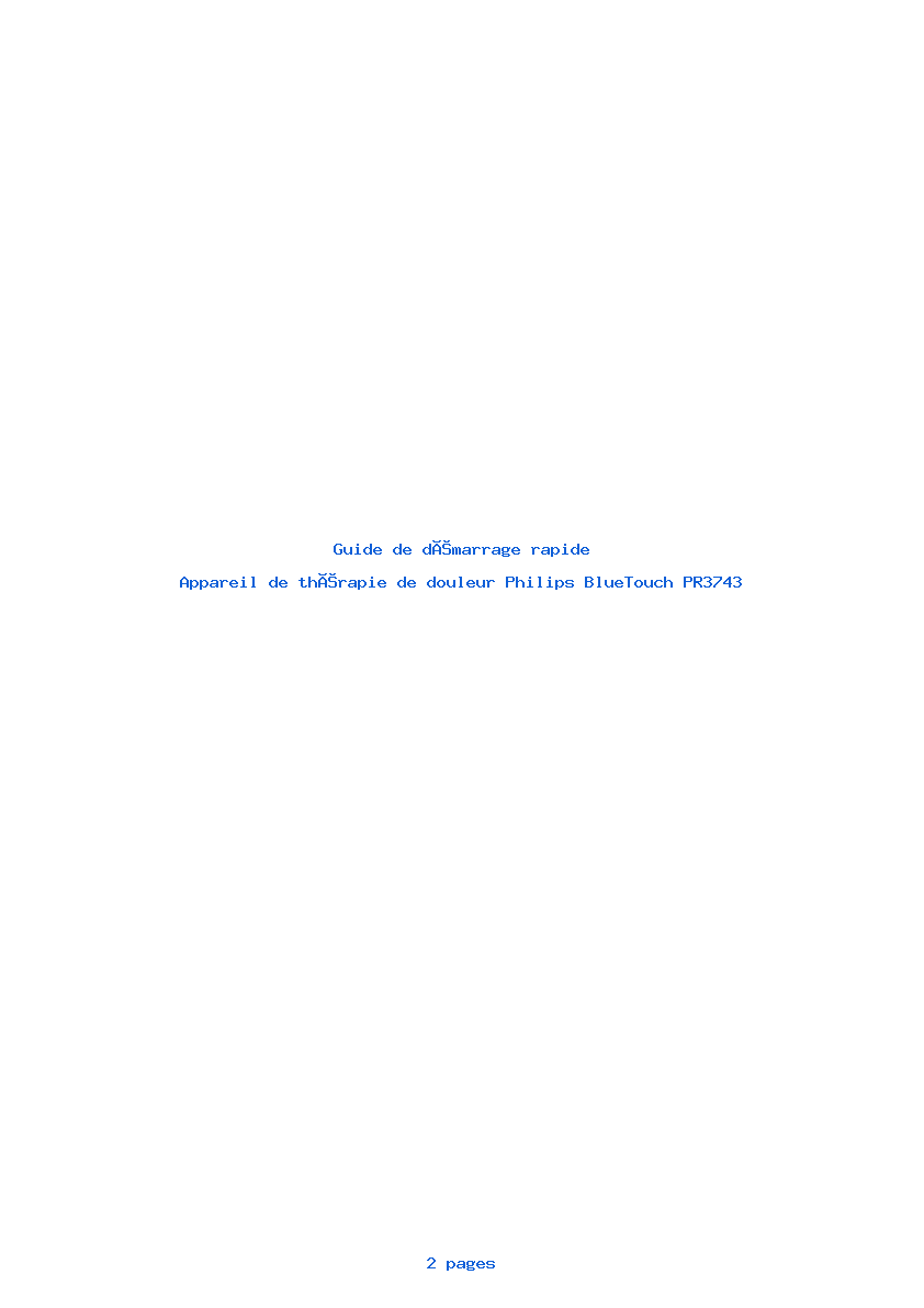 Page 1 de la notice Guide de démarrage rapide Philips BlueTouch PR3743
