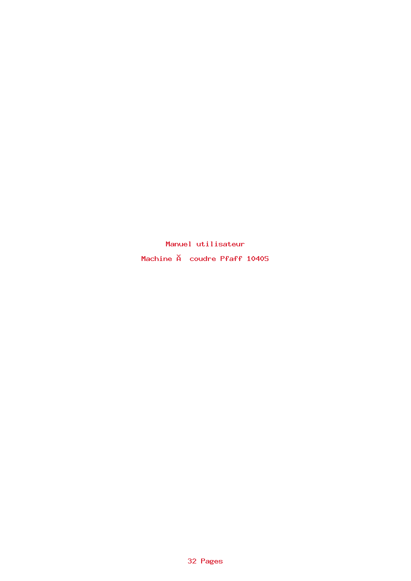 Page 1 de la notice Manuel utilisateur Pfaff 1040S