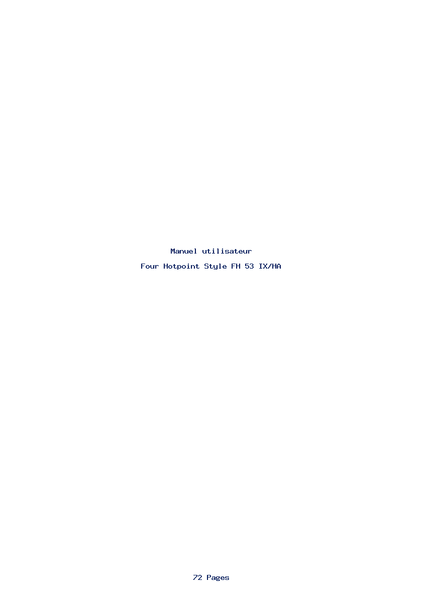 Page 1 de la notice Manuel utilisateur Hotpoint Style FH 53 IX/HA