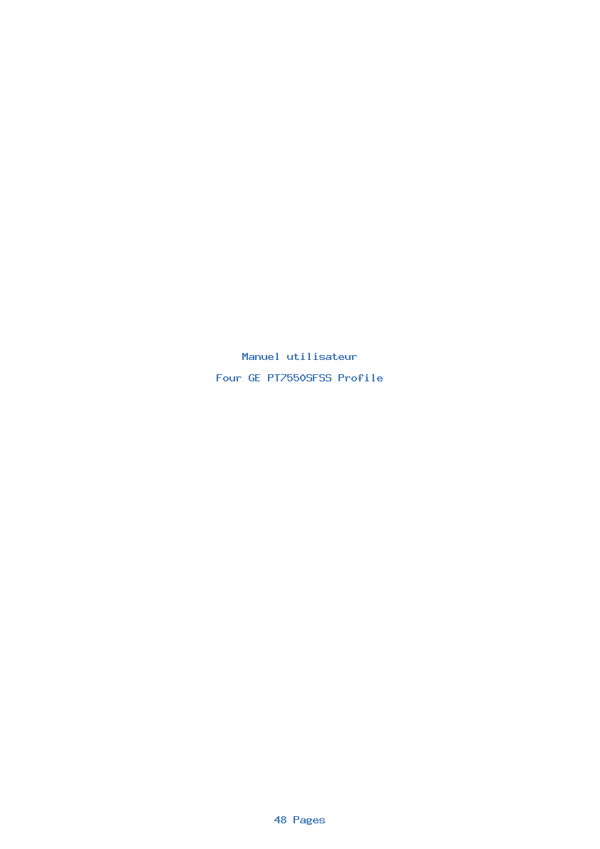 Page 1 de la notice Manuel utilisateur GE PT7550SFSS Profile