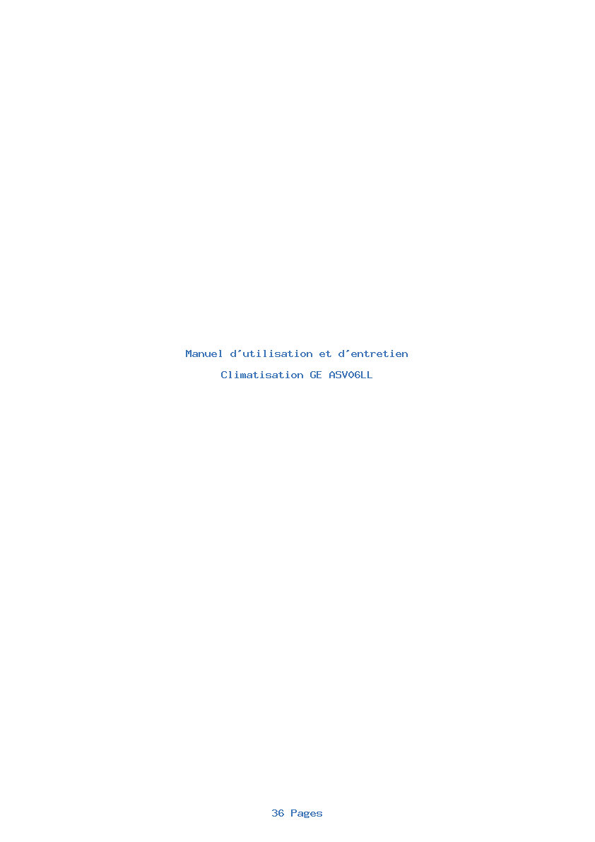 Page 1 de la notice Manuel d'utilisation et d'entretien GE ASV06LL
