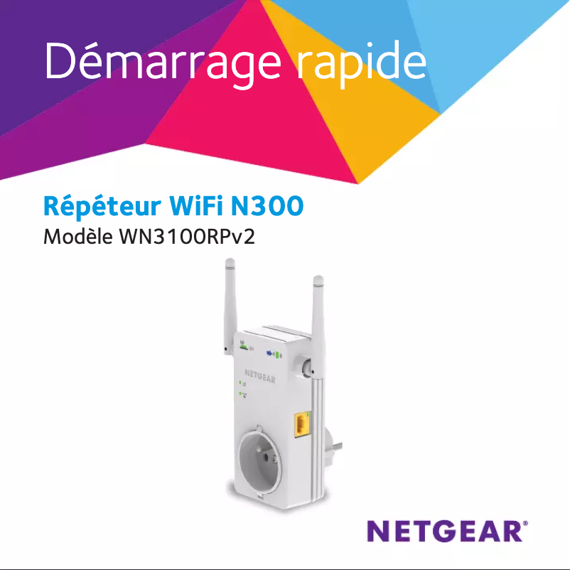 Page 1 de la notice Guide d'installation Netgear WN3100RPv2