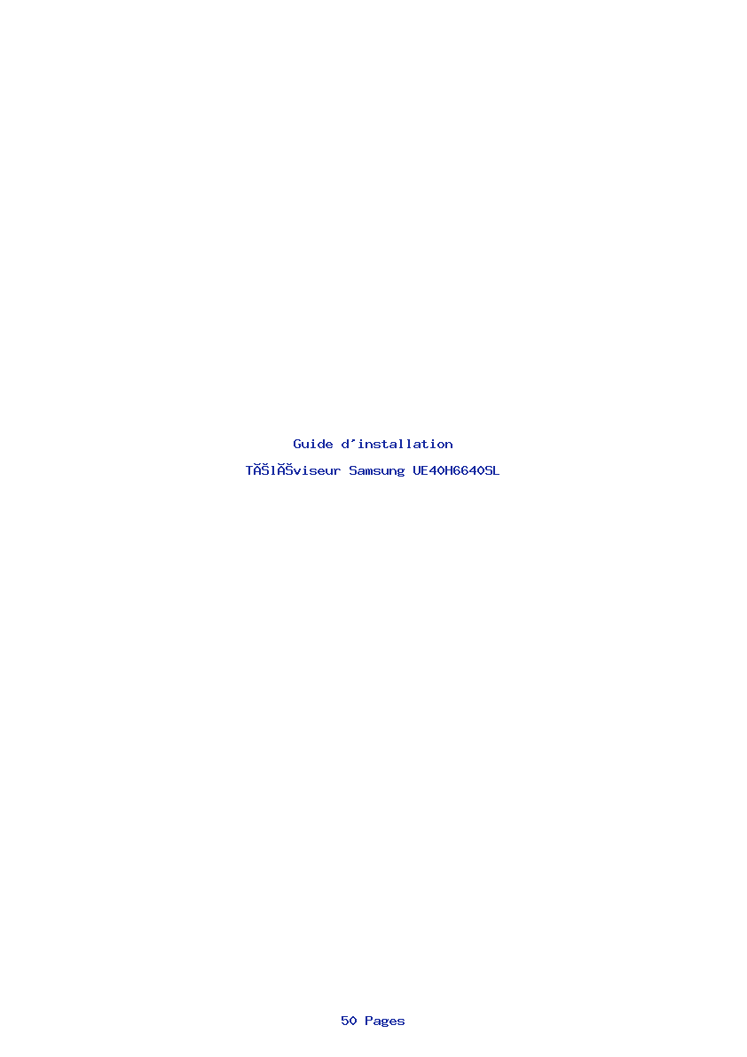 Page 1 de la notice Guide d'installation Samsung UE40H6640SL