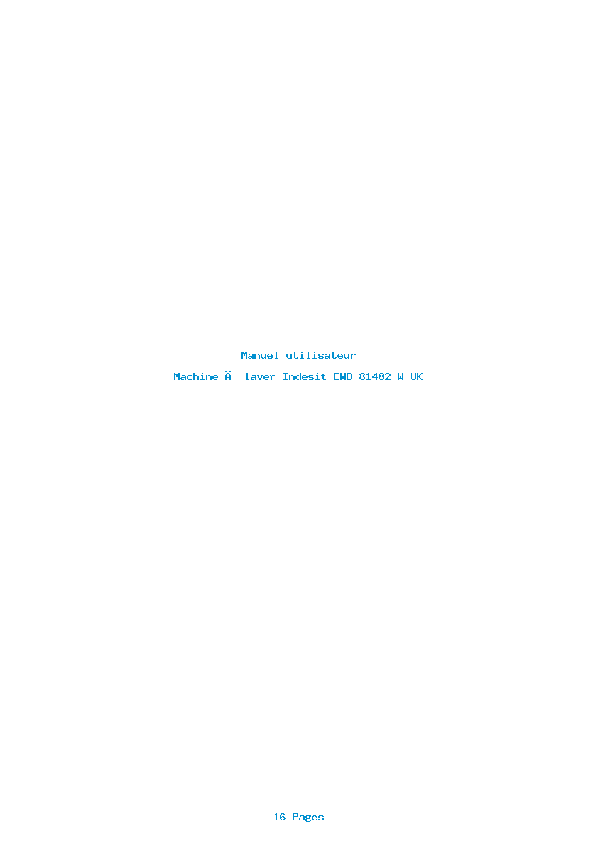 Page 1 de la notice Manuel utilisateur Indesit EWD 81482 W UK