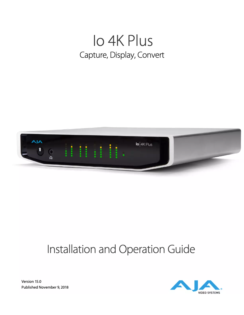 Page 1 de la notice Manuel utilisateur AJA Io 4K Plus video capturing device