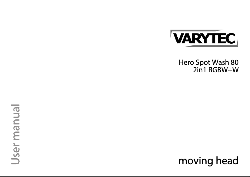 Page 1 de la notice Manuel utilisateur Varytec Hero Spot Wash 80