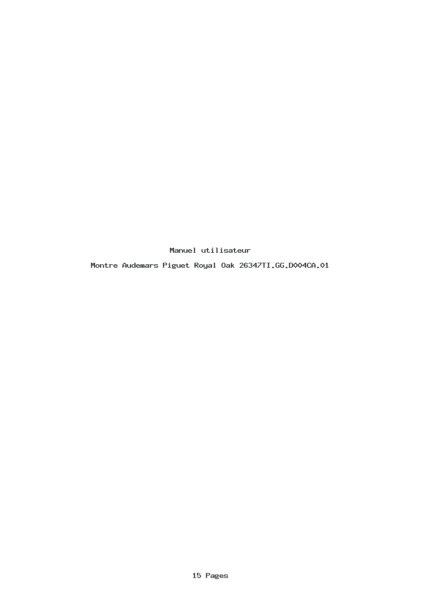 Page 1 de la notice Manuel utilisateur Audemars Piguet Royal Oak 26347TI.GG.D004CA.01
