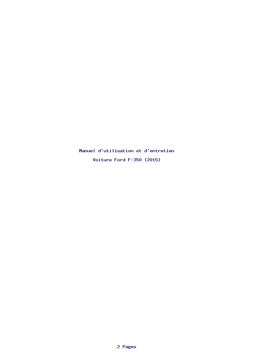 Page 1 de la notice Manuel d'utilisation et d'entretien Ford F-350 (2015)