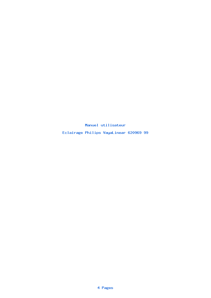 Page 1 de la notice Manuel utilisateur Philips VayaLinear 620969 99