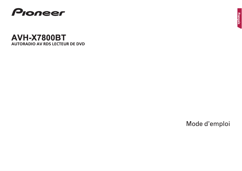 Page 1 de la notice Manuel utilisateur Pioneer AVH-X7800BT