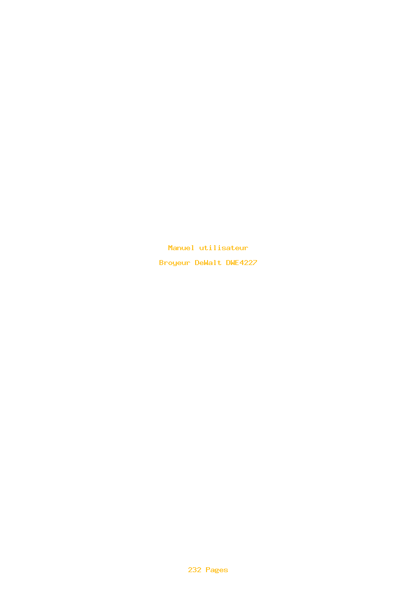 Page 1 de la notice Manuel utilisateur DeWalt DWE4227