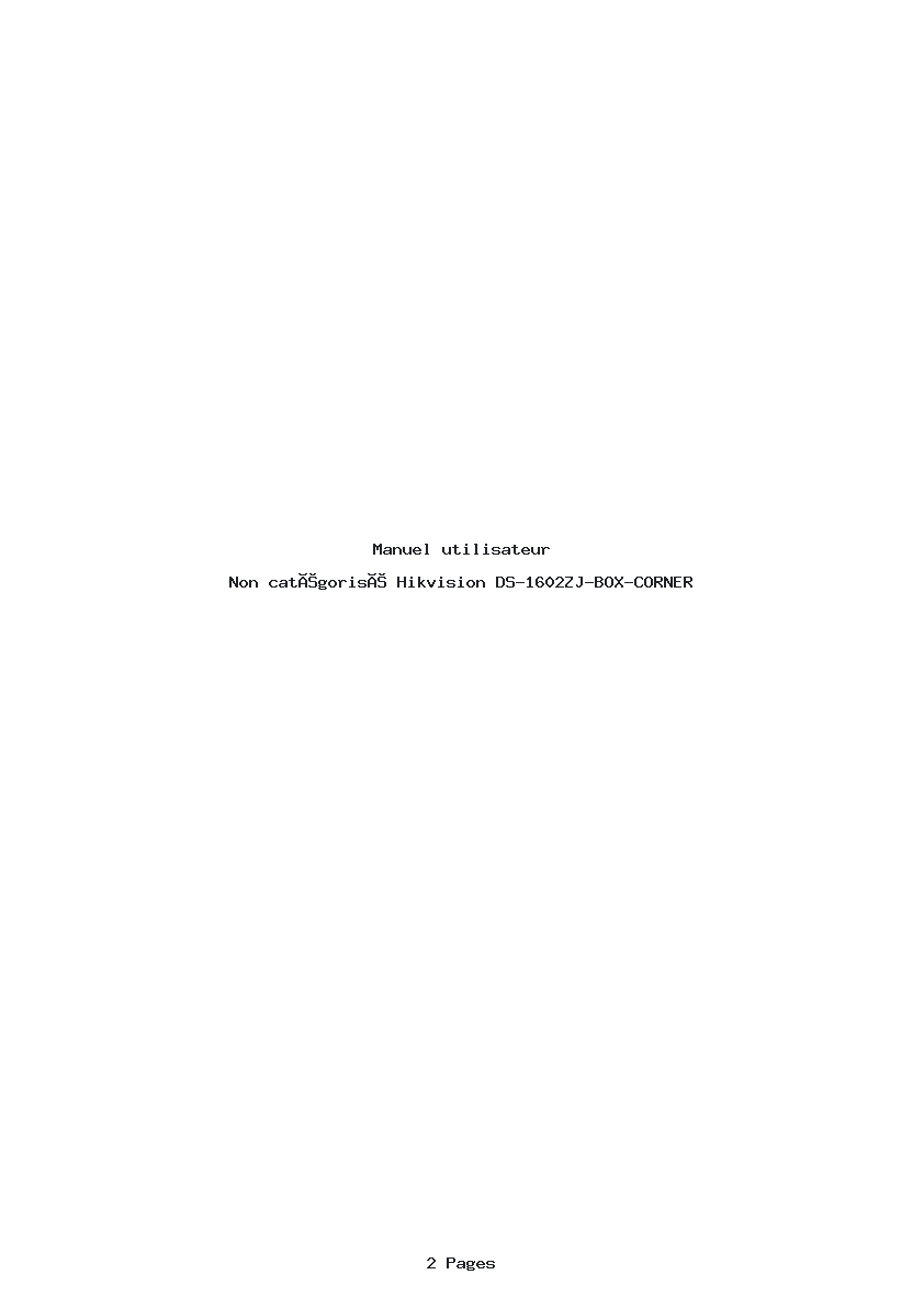 Page 1 de la notice Manuel utilisateur Hikvision DS-1602ZJ-BOX-CORNER