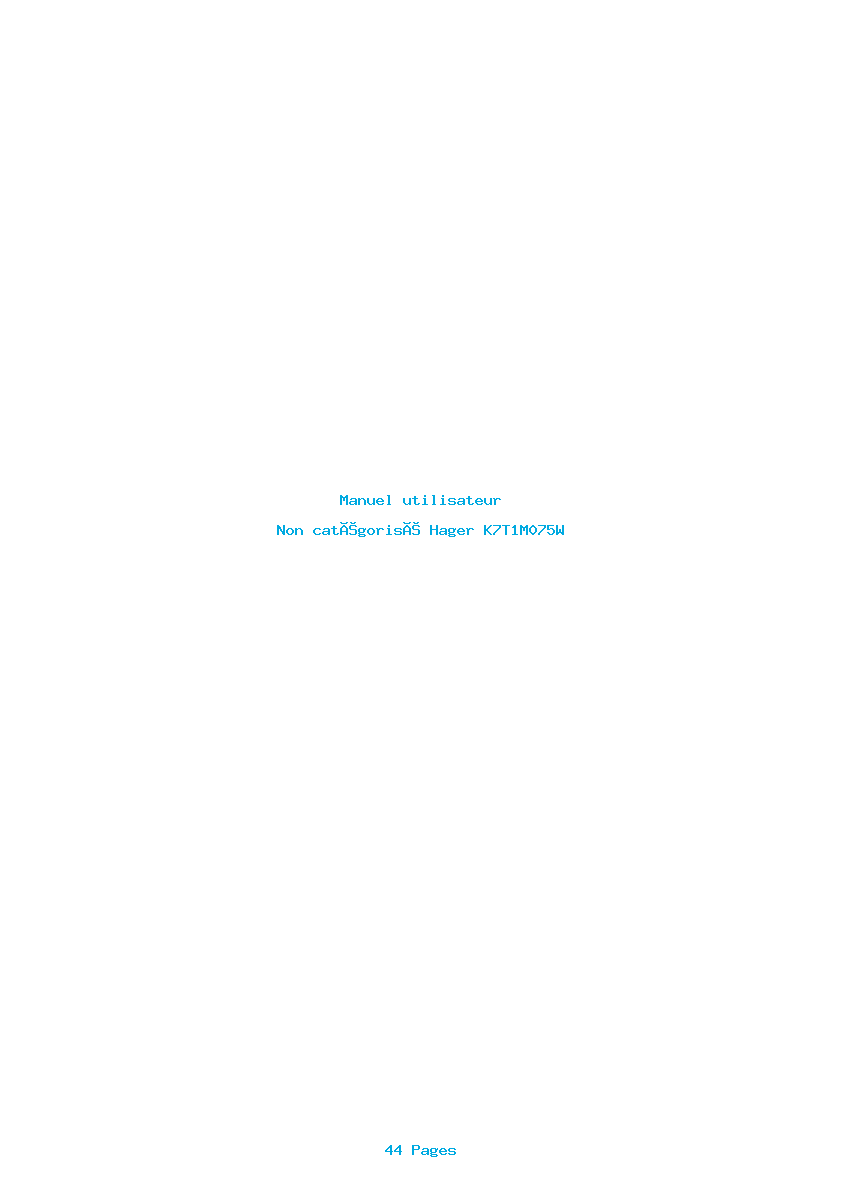 Page 1 de la notice Manuel utilisateur Hager K7T1M075W