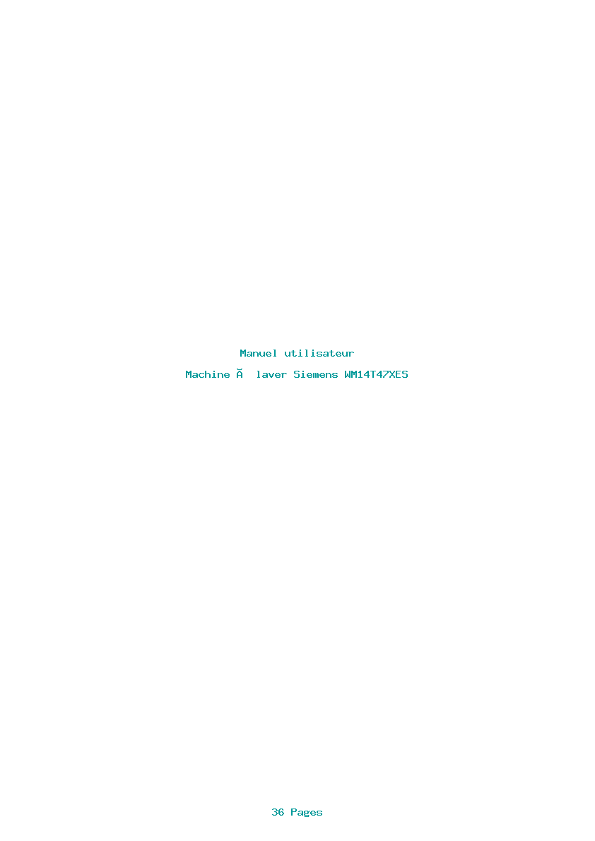 Page 1 de la notice Manuel utilisateur Siemens WM14T47XES