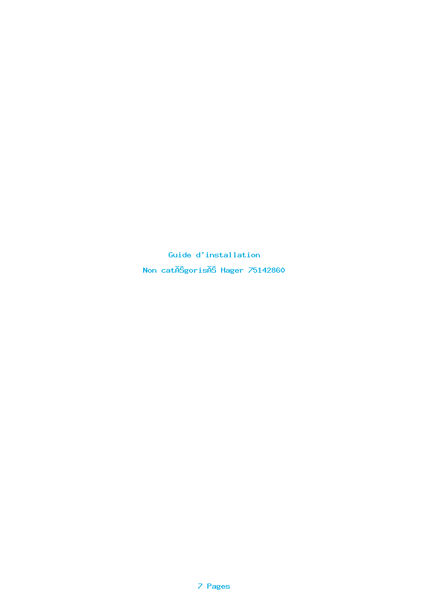 Page 1 de la notice Guide d'installation Hager 75142860